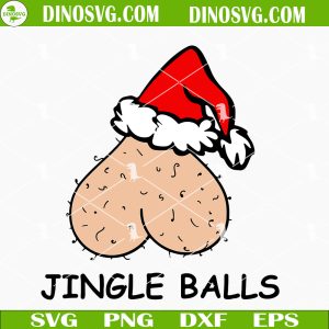 Christmas Jingle Balls Adult Male Humor SVG, Jingle Balls SVG,  Funny Christmas SVG, Adult Christmas SVG, Christmas Shirt SVG, Christmas Mug SVG