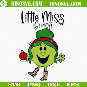 Little Miss Grinch SVG, Grinch SVG, Kids SVG, Little Miss SVG, Christmas SVG