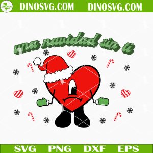 Una Navidad Sin Ti SVG, Bad Bunny Christmas SVG, Benito Christmas SVG