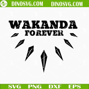 Wakanda Forever Logo SVG, Black Panther SVG PNG DXF EPS Cutting Files
