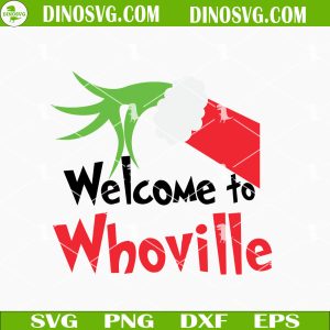 Welcome To Whoville SVG, Whoville SVG, Grinch SVG, Christmas SVG PNG DXF EPS Files For Cricut