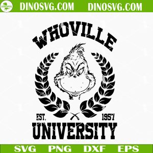 Whoville University SVG, Whoville SVG, Christmas SVG PNG DXF EPS Files For Cricut