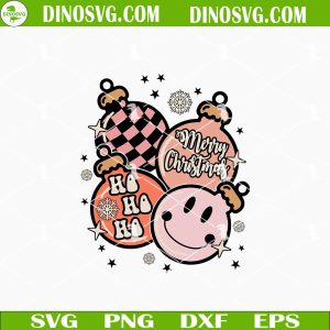 Ho Ho Ho Smiley Face Ornaments SVG, Retro Christmas SVG, Vibes Smiley Christmas SVG, Merry Christmas Smiley Face SVG, Christmas SVG PNG DXF EPS Cut Files