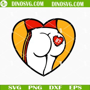 Kelce Butt SVG, Travis Kelce SVG, Funny Kansas City Chiefs SVG PNG DXF EPS