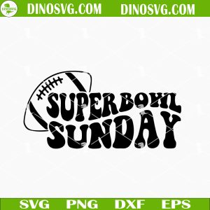 Super Bowl Sunday SVG, Retro Football SVG, Super Bowl LVII SVG PNG DXF EPS