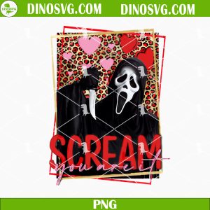 Scream You Are It PNG, Ghostface Valentine PNG, Horror Valentines Day PNG Sublimation