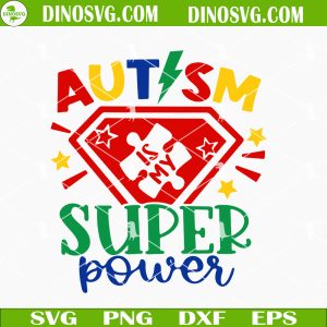 Autism Is My Super Power SVG, Puzzle Piece Superman Logo SVG, Autism Awareness Saying SVG
