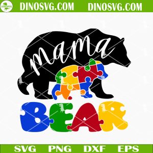 Autism Mama Bear SVG, Puzzle Bear SVG, Autism Awareness Mom SVG