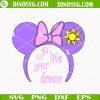 Go Live Your Dream SVG, Disney SVG, Rapunzel Minnie Head SVG