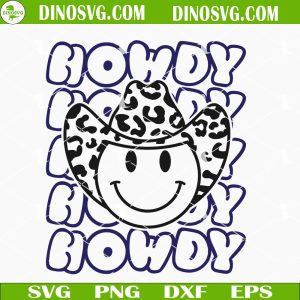 Howdy SVG, Smiley Cowboy SVG PNG DXF EPS