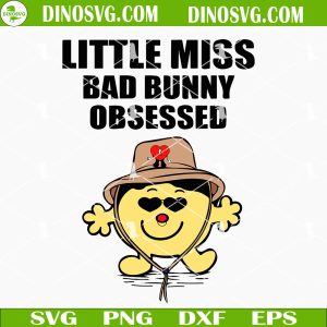 Un X 100to SVG, Bad Bunny And Grupo Frontera SVG, Regional Mexican SVG Little Miss Bad Bunny Obsessed SVG, Bad Bunny SVG, Little Miss SVG, Funny Benito SVG PNG DXF EPS