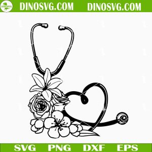 Stethoscope Floral SVG, Nurse SVG, Nursing SVG PNG DXF EPS