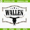 Wallen SVG, Bull Skull Leopard SVG, Western SVG, Country Music SVG PNG DXF EPS