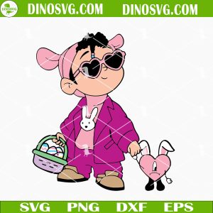 Baby Benito Easter SVG, Bad Bunny Easter SVG PNG DXF EPS