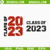 Class Of 2023 SVG, Senior 2023 SVG, Graduation SVG