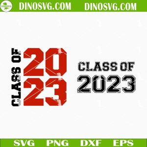 Class Of 2023 SVG, Senior 2023 SVG, Graduation SVG