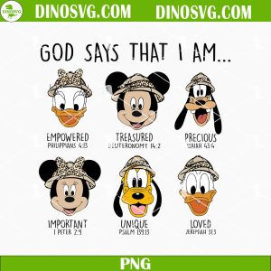 God Says That I Am Disney Safari PNG Sublimation