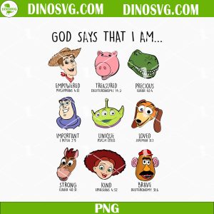 God Says That I Am Toy Story PNG,  Disney Cartoon Funny God Sublimation