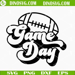 Game Day Football SVG PNG DXF EPS Files For Cricut