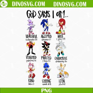 God Says I Am Sonic PNG, Sonic The Hedgehog Bible Verse Sublimation