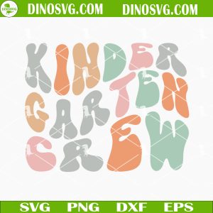 Kindergarten Crew SVG, Teachers SVG, Senior Class SVG, Retro Kindergarten SVG, School SVG PNG DXF EPS