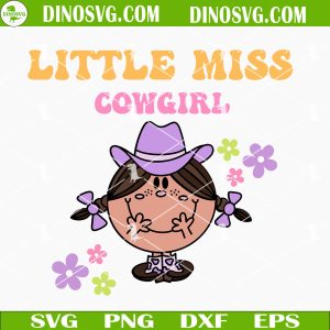 Little Miss Cowgirl SVG, Western Kids SVG Files For Cricut