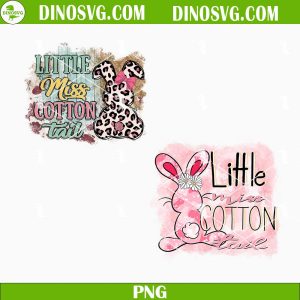 Little Miss Cotton Tail PNG, Easter Bunny PNG, Funny Easter PNG Sublimation