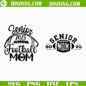 Senior 2023 Football Mom SVG, Football Mom SVG, Senior 2023 Football SVG, Class Of 2023 SVG