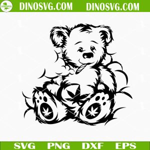 Weed Bear SVG, Marijuana SVG, Cannabis SVG, Cute 420 Day SVG PNG EPS DXF