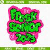 The Fresh Senior Of 2023 Graffiti SVG, Senior 2023 SVG, Class Of 2023 SVG, Graduation 2023 SVG PNG DXF EPS