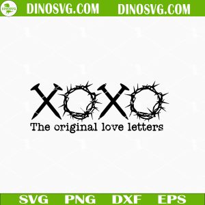 The Original Love Letters SVG, Christian Easter SVG, Jesus Easter SVG