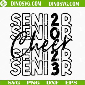 Senior 2023 Cheer SVG, Cheerleader School SVG Files For Cricut