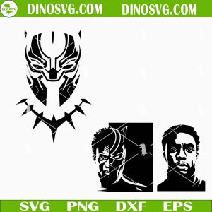 Black Panther SVG, Chadwick Boseman SVG, Wakanda Forever SVG File For Cricut