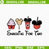 Snacking For Two SVG, Disney Vacation SVG, Funny Disney Trip SVG
