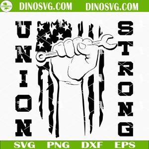 Union Strong American Flag SVG, Happy Labor Day SVG For Cricut