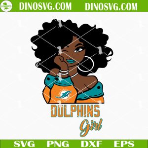 Rams Girl SVG, Los Angeles Rams Black Girl SVG Files For Cricut Dolphins Girl SVG, Miami Dolphins Black Girl SVG Files For Cricut