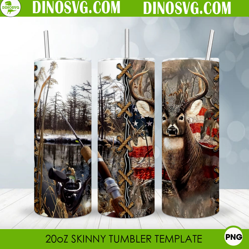 Deer Hunting And Fishing American Flag 20oz Skinny Tumbler Wrap PNG ...