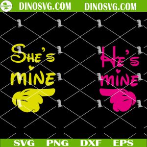 He's Mine SVG, She's Mine SVG, Disney Mouse Couple SVG Cut File For Cricut