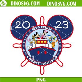 Let's Cruise Disney Fantasy 2023 PNG, Mickey Mouse Friends On Cruise Ship PNG Sublimation