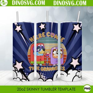 Here Come The Grannies Bluey 20oz Skinny Tumbler Wrap PNG Sublimation Design