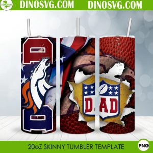 Denver Broncos NFL Dad 20oz Skinny Tumbler Wrap PNG Digital Download