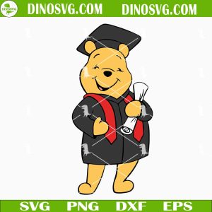 Winnie The Pooh Graduation SVG, Graduate SVG, Class SVG, School SVG Files For Cricut