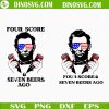 Four Score And Seven Beers Ago SVG, Abraham Lincoln Drinking SVG, Funny Patriotic Day Quotes SVG Files For Cricut