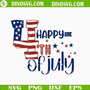 Happy 4th Of July SVG, United States Flag SVG, Happy Independence Day SVG Files For Cricut