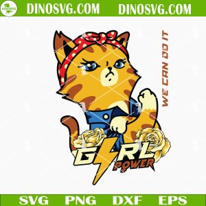 Cat We Can Do It Girl Power SVG, Funny Rosie The Riveter Cat SVG Files For Cricut