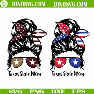 Texas State Mom Messy Bun SVG Files For Cricut