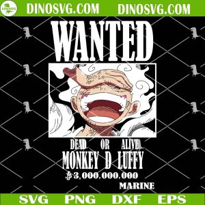 Wanted Monkey D Luffy SVG, One Piece Wanted Posters SVG Files For Cricut