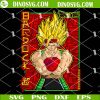 Bardock Super Saiyan SVG, Goku Dad SVG, Dragon Ball SVG EPS PNG DXF Files For Cricut