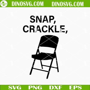Snap Crackle Alabama Chair SVG, Alabama Brawl SVG, Montgomery Riverfront Brawl SVG Files Cricut
