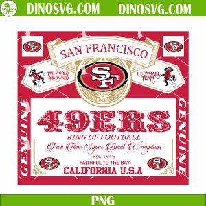 San Francisco 49ers King Of Football PNG Sublimation Designs